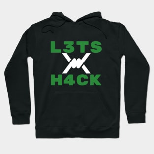 Lets Hack - l3ts h4ck Hoodie